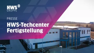 HWS Techcenter Fertigstellung Firmensitz