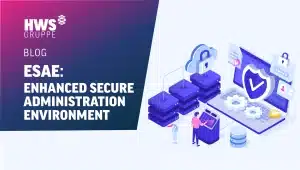 ESEA Enhanced secure administration environment